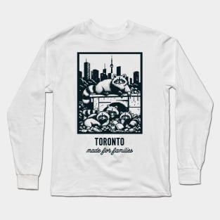 Toronto - Family Friendly with text Long Sleeve T-Shirt